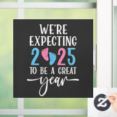 Wir erwarten, dass 2025 ein Jahr der großen Paare Fensteraufkleber (Zuhause)