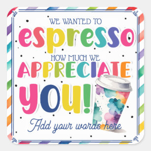 Wir Espresso Wertschätzung Kaffee Regenbogen Aufkl Quadratischer Aufkleber