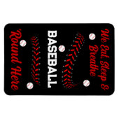 Wir essen, schlafen und atmen hier die Baseballrun Magnet (Horizontal)