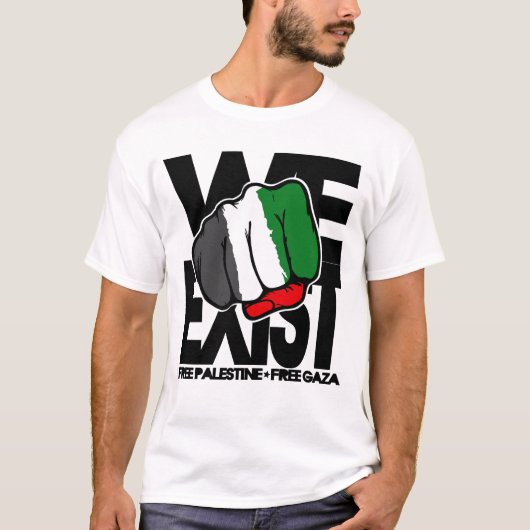 Wir existieren - freies Palästina - freies Gaza T-Shirt (Vorderseite)