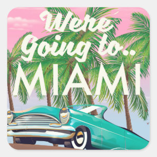 Wir fahren nach Miami Quadratischer Aufkleber