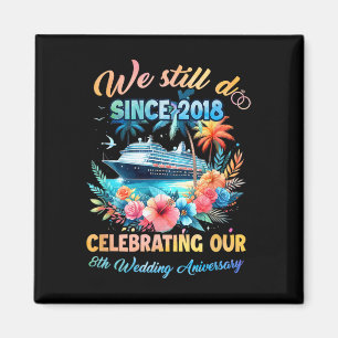 Wir feiern noch unseren 8. Hochzeitstag 8 Jahre ve Magnet