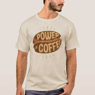 Wir finden KRAFT im Kaffee T-Shirt