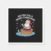 Wir fischen euch ein frohe Weihnachtsfischer Serviette (Vorderseite)