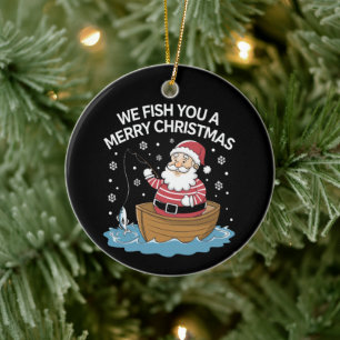 Wir fischen Ihnen ein frohes Weihnachten Fischer A Keramik Ornament
