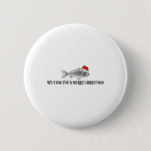 Wir fischen Ihnen ein frohes Weihnachtsfest Lustig Button