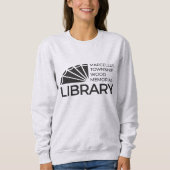 Wir fördern Leser in dieser Bibliothek Sweatshirt (Vorderseite)