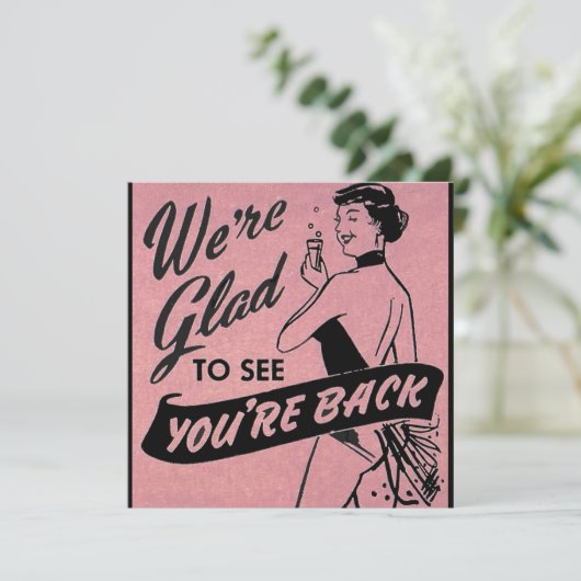 Wir freuen uns, dass Sie wieder da sind Karte (Stehend Vorderseite)