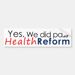 Wir führten Gesundheits-Reform (Autoaufkleber) Autoaufkleber