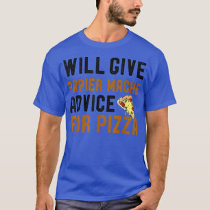 Wir geben Papier Mache Ratschläge für Pizza Art & T-Shirt