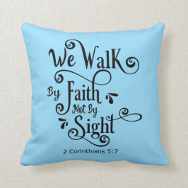 Wir gehen durch den Glauben Kissen