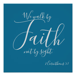 Wir gehen durch den Glauben Poster