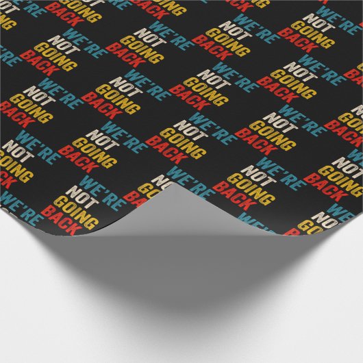 Wir gehen nicht zurück 2024 Präsident Kamala-Harri Geschenkpapier (Ecke)