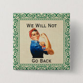 Wir gehen nicht zurück button (Vorderseite)