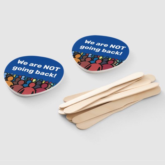 Wir gehen NICHT zurück Fächer (Non-assembled)