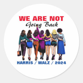 Wir gehen nicht zurück Harris Waltz, Frau Präsiden Runder Aufkleber