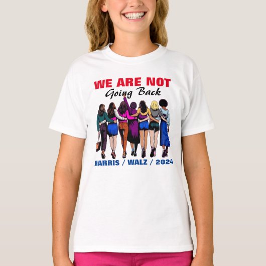 Wir gehen nicht zurück Harris Waltz, Frau Präsiden T-Shirt (Vorderseite)