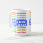 Wir gehen nicht zurück Harris Walz 2024 Demokrat Kaffeetasse (Vorderseite Links)