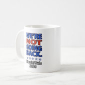 Wir gehen nicht zurück Harris Walz Kaffeetasse (Vorderseite Links)