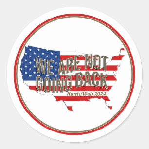 Wir gehen nicht zurück in die USA Runder Aufkleber