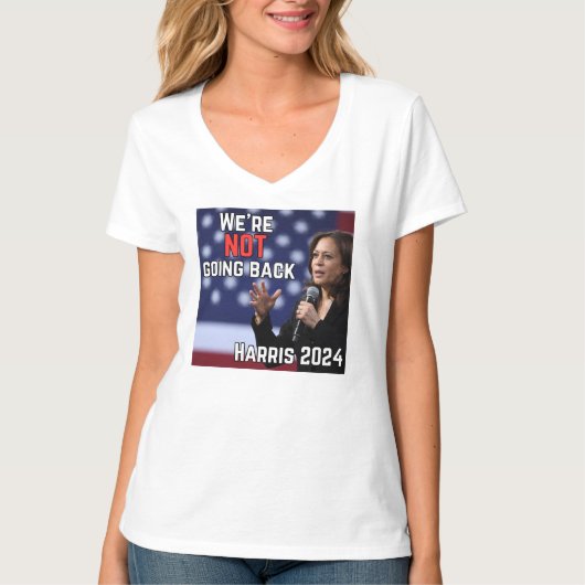 Wir gehen nicht zurück Kamala Harris 2024 Foto T-S T-Shirt (Vorderseite)