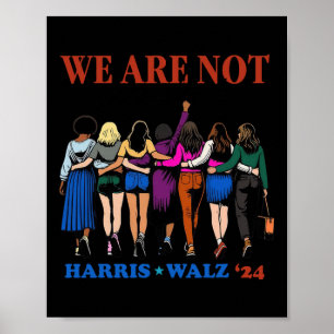 Wir gehen nicht zurück Kamala Harris Waltz 24 Frau Poster