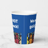 Wir gehen NICHT zurück Pappbecher (Rechts)