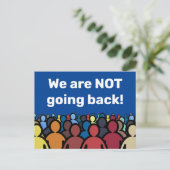 Wir gehen NICHT zurück Postkarte (Stehend Vorderseite)