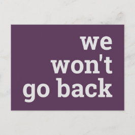 wir gehen nicht zurück postkarte