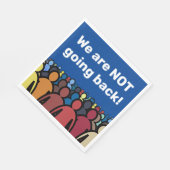 Wir gehen NICHT zurück Serviette (Ecke)