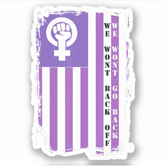 Wir gehen nicht zurück, wir werden nicht das weibl aufkleber (Vorderseite)