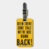 Wir gehen nicht zurück zum Gepäckanhänger (Vorderseite vertikal)