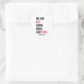 Wir gehen nie zurück und stimmen für Harris Quadratischer Aufkleber (Tasche)