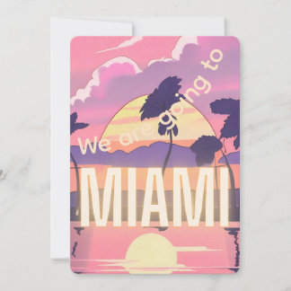 Wir gehen zur Miami Invitation Einladung