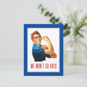 Wir gehen zurück Rosie Riveter Postkarte