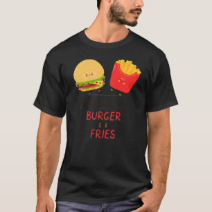Wir gehen zusammen wie Burger & Fries Friendship D T-Shirt