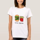Wir gehen zusammen wie Burger und Pommes frites pe T-Shirt (Vorderseite)