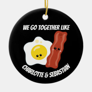 Wir gehen zusammen wie Eier und Speck personalisie Keramikornament