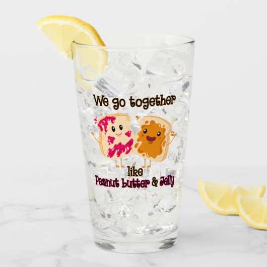 Wir gehen zusammen wie Erdnussbutter und Gelee Glas (Vorderseite Ice)