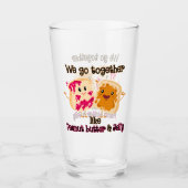 Wir gehen zusammen wie Erdnussbutter und Gelee Glas (Vorderseite)