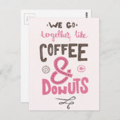 Wir gehen zusammen wie Kaffee und Donuts Postkarte (Vorne/Hinten)