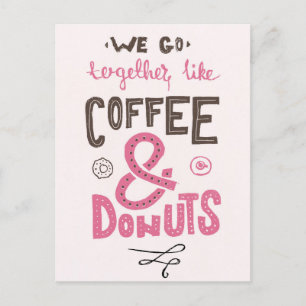 Wir gehen zusammen wie Kaffee und Donuts Postkarte
