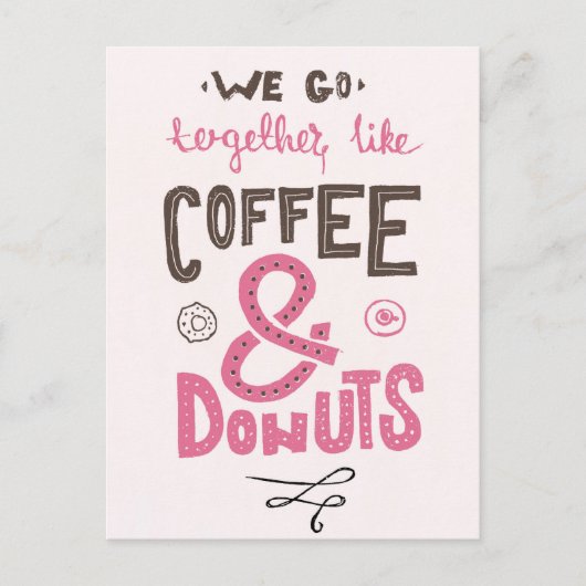 Wir gehen zusammen wie Kaffee und Donuts Postkarte (Vorderseite)