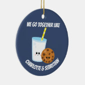 Wir gehen zusammen wie Milch und Kekse personalisi Keramikornament (Rechts)