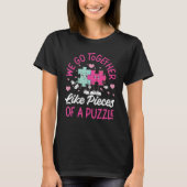 Wir gehen zusammen wie Teile eines Puzzles 1 T-Shirt (Vorderseite)