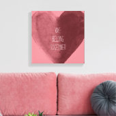 Wir gehören zusammen Herz Leinwanddruck (Insitu (Wohnzimmer))