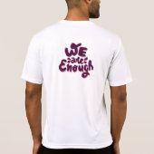 Wir genügen T-Shirt (Rückseite)