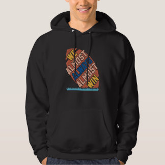 Wir gewinnen fast immer fast Fußballfans 1 Hoodie
