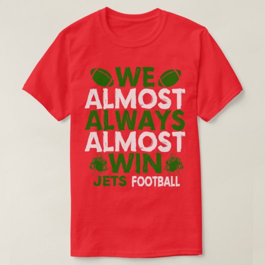 Wir gewinnen fast immer T-Shirt (Design vorne)