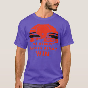 Wir gewinnen fast immer Vintage Retro-Funny T-Shirt